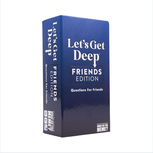 Let’s Get Deep Friends Edition Card Game