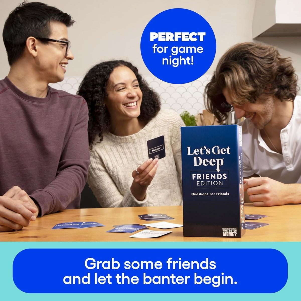 Let’s Get Deep Friends Edition Card Game