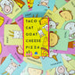 Blue Orange Taco Cat Goat Cheese Pizza The Party Card Game